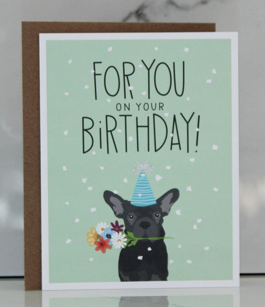 Frenchie with Flowers Birthday Card