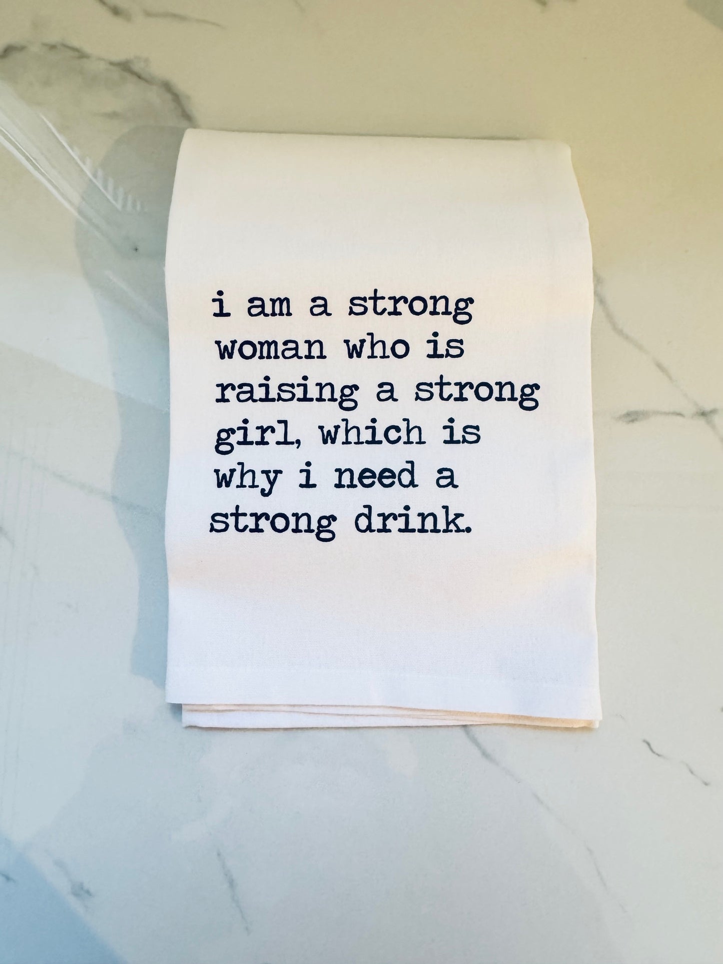 Raising A Strong Girl Tea Towel