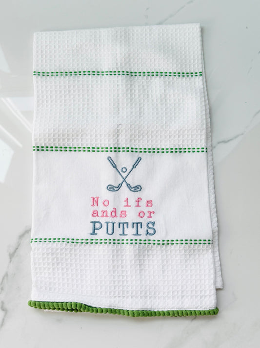 No Ifs Ands or Putts Hand Towel