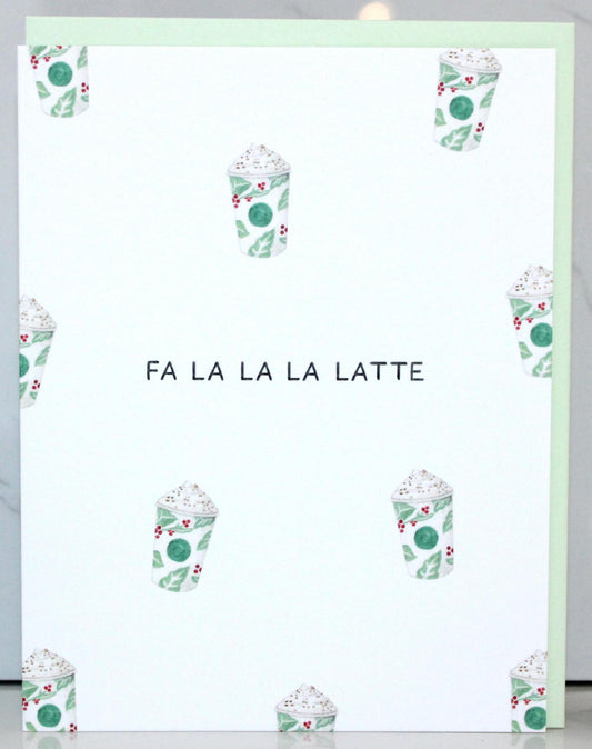 Fa La La La Latte Greeting Card