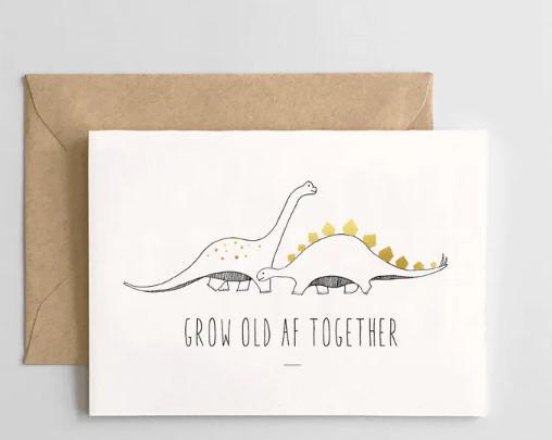 Grow Old AF Together Greeting Card